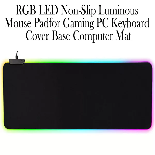 RGB LED Non-Slip Luminous Mouse Pad for Gaming PC Keyboard_7