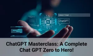 An Online ChatGPT Masterclass